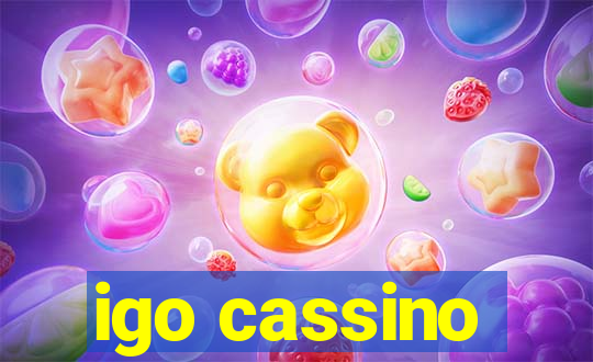 igo cassino